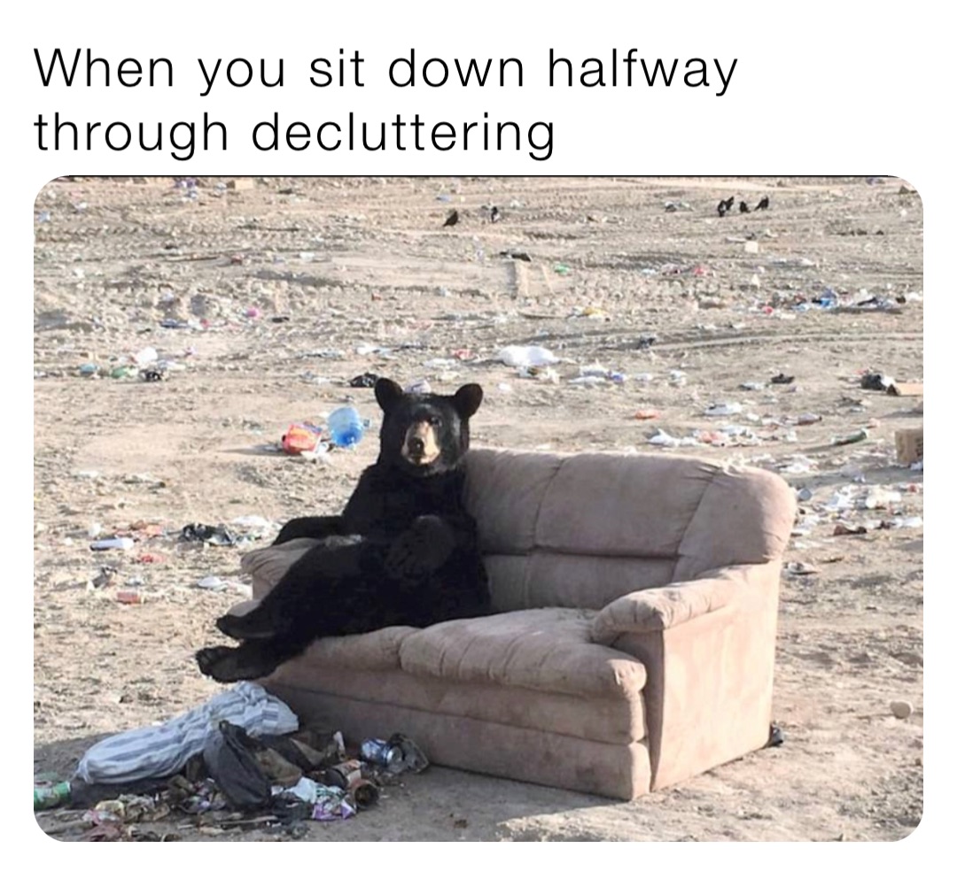 decluttering memes